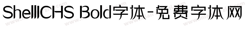 ShellICHS Bold字体字体转换